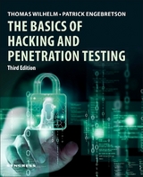 The Basics of Hacking and Penetration Testing - Wilhelm, Thomas; Engebretson, Patrick