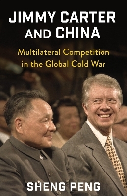 Jimmy Carter and China - Sheng Peng