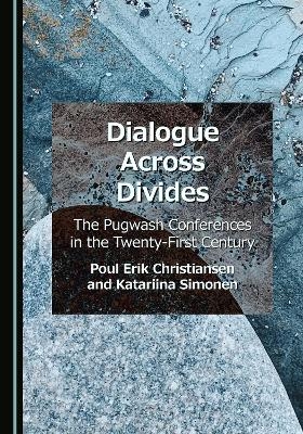 Dialogue Across Divides - Poul Erik Christiansen, Katariina Simonen