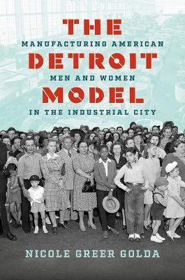 The Detroit Model