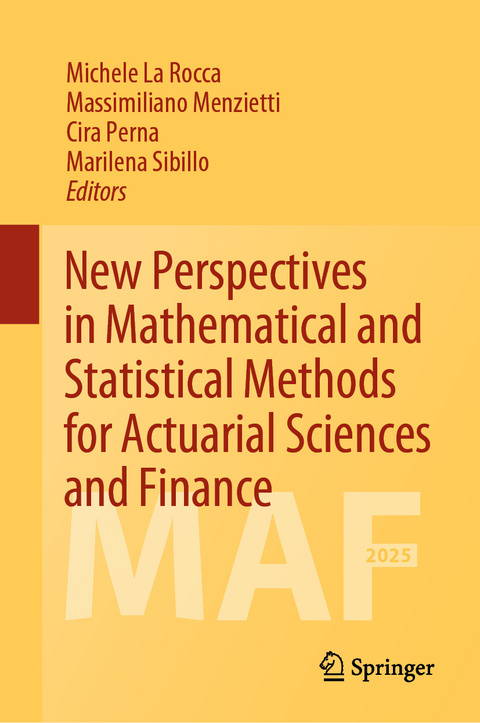New Perspectives in Mathematical and Statistical Methods for Actuarial Sciences and Finance - 