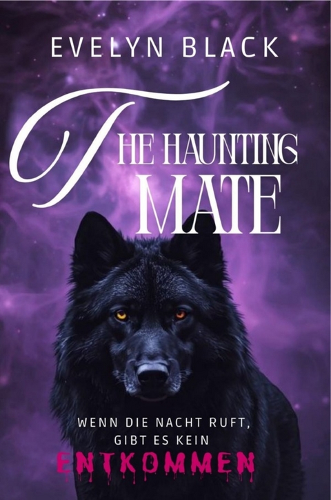 Werwolfs Reihe / The Haunting Mate - Evelyn Black