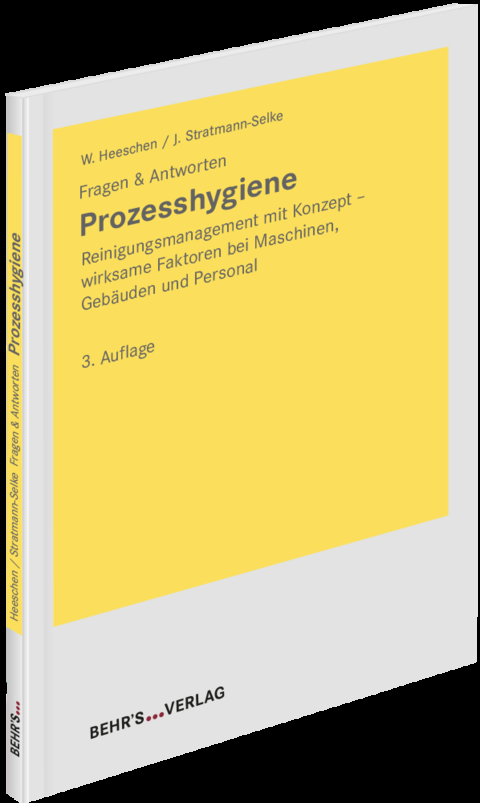 Prozesshygiene - Walther Heeschen, Janin Stratmann-Selke