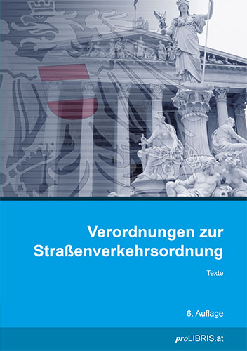 Verordnungen zur Stra&szlig;enverkehrsordnung