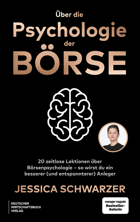 &Uuml;ber die Psychologie der B&ouml;rse - Jessica Schwarzer