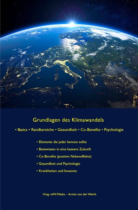 Grundlagen des Klimawandels - Potsdam-Institut für Klimafolgenforschung e.V. PIK-Potsdam, Berufsverband Deutscher Psychologinnen und Psychologen e. V., Deutsche Umwelthilfe e. V. DUH e.V., Robert Koch -Institut (RKI)