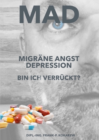 MAD Migräne Angst Depression