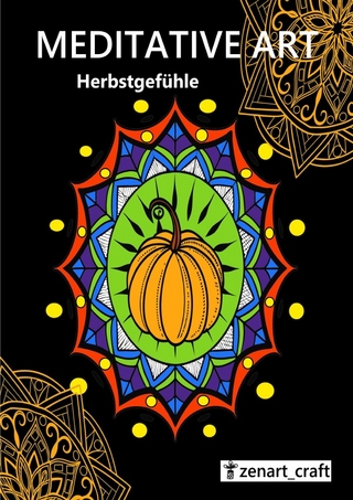 Meditative Art / Meditative Art - Herbst Gefühle