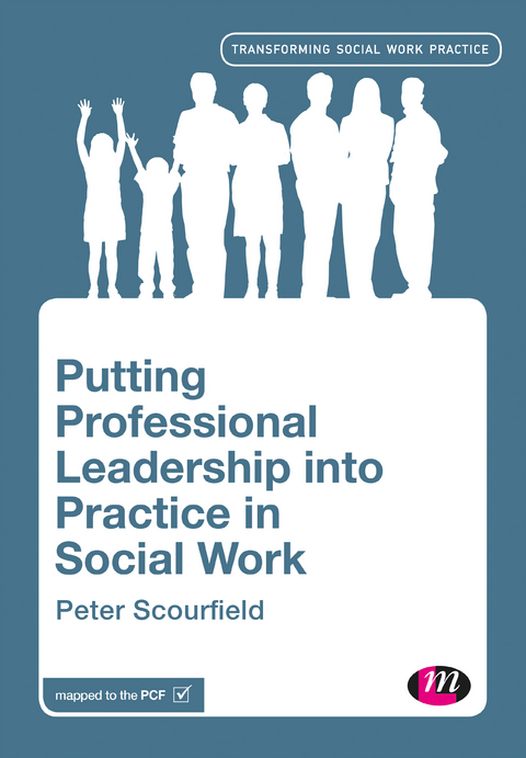 Putting Professional Leadership into Practice in Social Work - Peter Scourfield