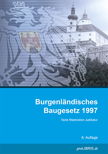 Burgenl&auml;ndisches Baugesetz 1997