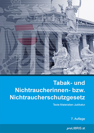 Tabak- und Nichtraucherinnen- bzw. Nichtraucherschutzgesetz