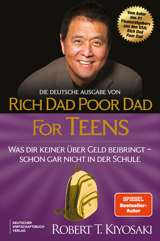 Die deutsche Ausgabe von Rich Dad Poor Dad for Teens