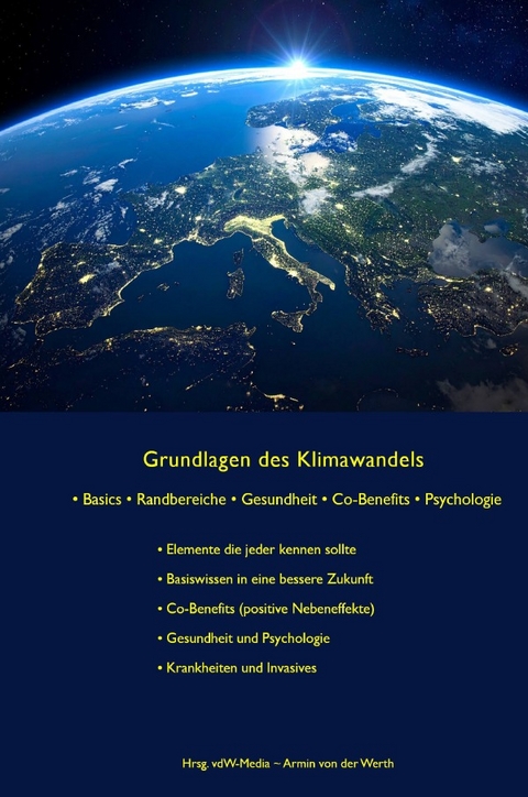 Grundlagen des Klimawandels - Potsdam-Institut für Klimafolgenforschung e.V. PIK-Potsdam, Berufsverband Deutscher Psychologinnen und Psychologen e. V., Deutsche Umwelthilfe e. V. DUH e.V., Robert Koch -Institut (RKI)