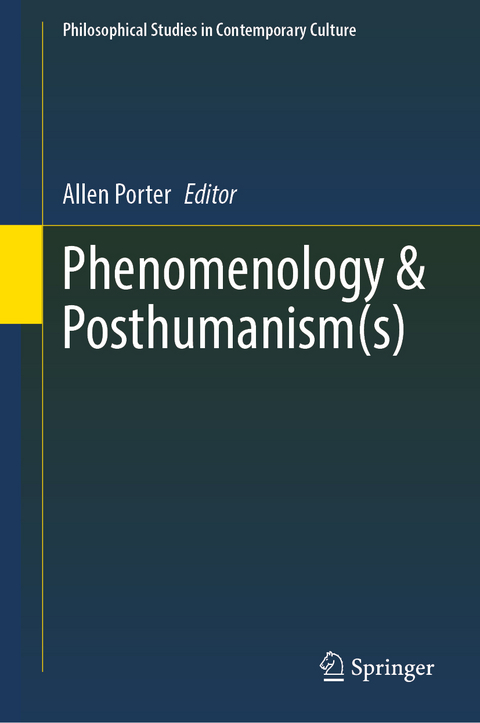 Phenomenology & Posthumanism(s) - 