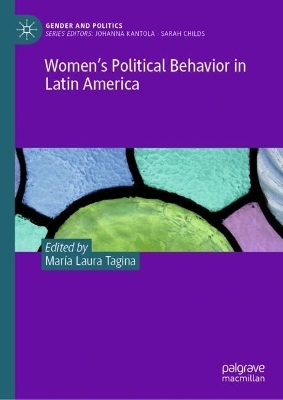 Women&rsquo;s Political Behavior in Latin America - 
