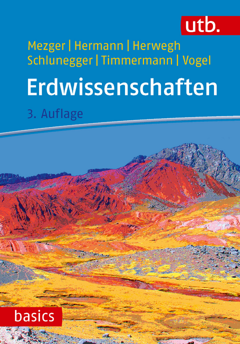 Erdwissenschaften - O. Adrian Pfiffner, Martin Engi, Fritz Schlunegger, Klaus Mezger, Larryn Diamond