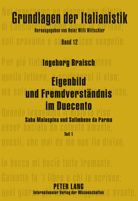 Eigenbild und Fremdverstaendnis im Duecento - Ingeborg Braisch