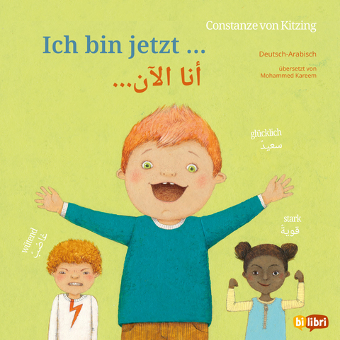 Ich bin jetzt &hellip; (Deutsch-Arabisch) - Constanze Von Kitzing