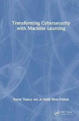 Transforming Cybersecurity with Machine Learning