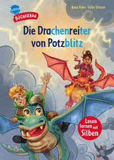 Die Drachenreiter von Potzblitz - Anna Ruhe