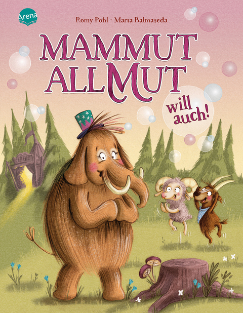Mammut Allmut will auch! - Romy Pohl