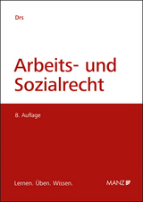 Arbeits- und Sozialrecht - Drs, Monika