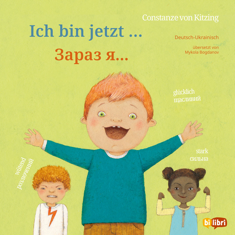 Ich bin jetzt &hellip; (Deutsch-Ukrainisch) - Constanze Von Kitzing
