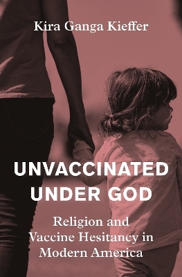 Unvaccinated Under God - Kira Ganga Kieffer