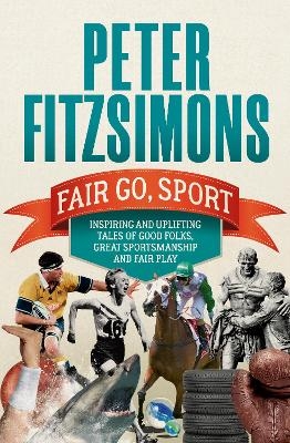 Fair Go, Sport - Peter FitzSimons