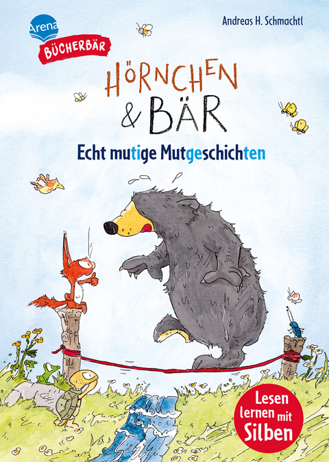 H&ouml;rnchen & B&auml;r. Echt mutige Mutgeschichten - Andreas H. Schmachtl