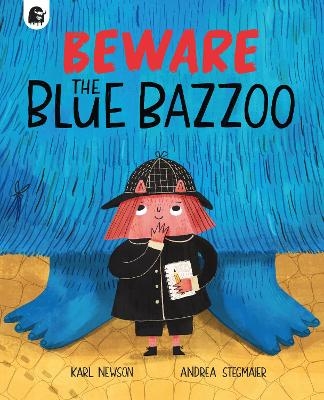 Beware The Blue Bazzoo - Karl Newson