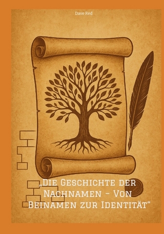 „Die Geschichte der Nachnamen – Von Beinamen zur Identität“