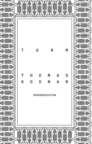 Turm - Thomas Kodnar
