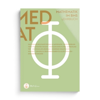 MedGurus - MedAT Vorbereitung - Mathematik Lehrbuch zur Vorbereitung auf den Basiskenntnistest für medizinische Studiengänge BMS im Aufnahmeverfahren MedAT für das Medizinstudium in Österreich