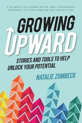Growing Upward - Natalie Zombeck