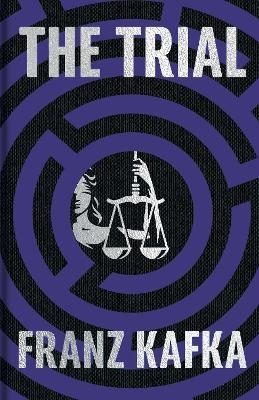 The Trial - Franz Kafka