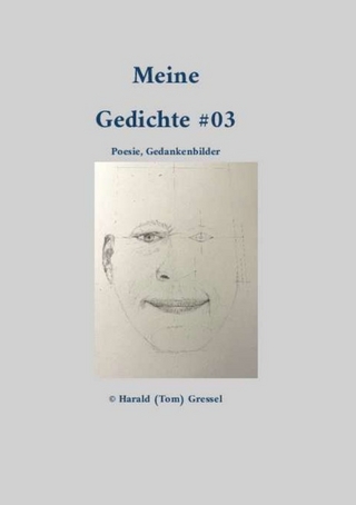 Meine Gedichte # / Meine Gedichte #03