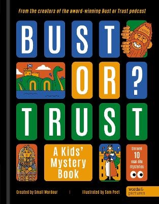 BUST OR TRUST: A Kids' Mystery Book