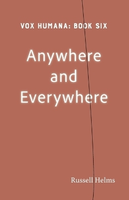 Anywhere and Everywhere
