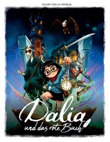 Dalia und das rote Buch - David Bisbano, Johannes Guttenkunst, Mario von Jascheroff, Constantin Von Jascheroff, Kubilay Akinci