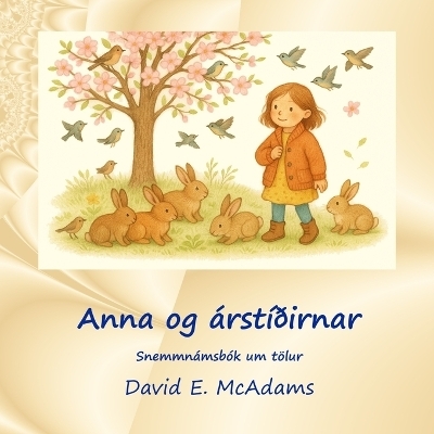 Anna og &aacute;rst&iacute;&eth;irnar - David E McAdams