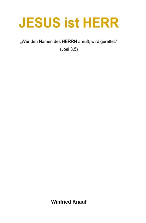Jesus ist Herr - Winfried Knauf