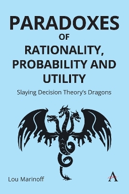 Paradoxes of Rationality, Probability and Utility - Lou Marinoff