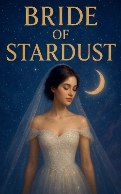 Bride of Stardust - Hamza Haddouch