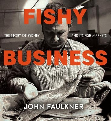 Fishy Business - John Faulkner