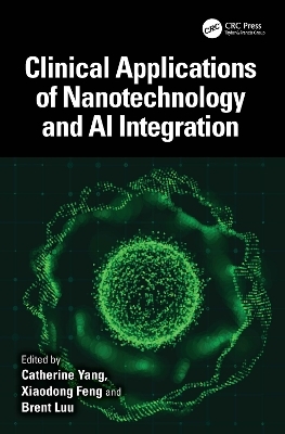Clinical Applications of Nanotechnology and AI Integration - 