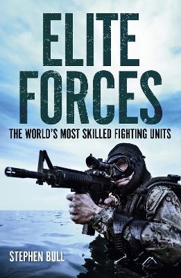 Elite Forces - Stephen Bull