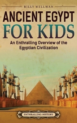 Ancient Egypt for Kids