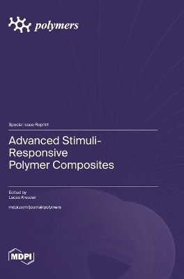 Advanced Stimuli-Responsive Polymer Composites
