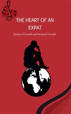 The Heart of an Expat